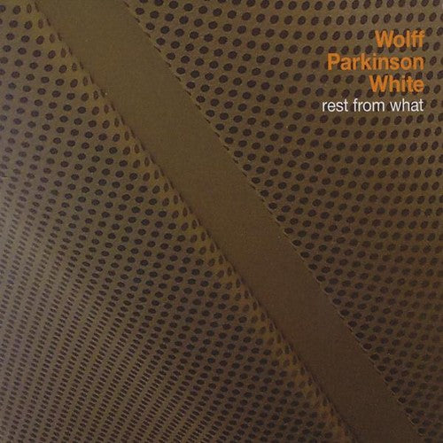 White,wolff Parkinson - Rest From What - Music CD