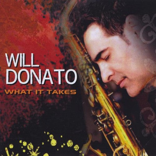 Donato,will - What It Takes - Music CD