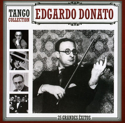 Donato,edgardo - Tango Collection-25 Grandes Exitos - Music CD