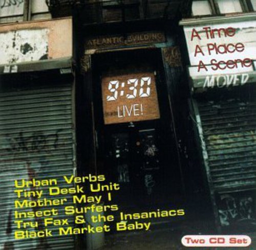 9:30 Live: A Time A Place A Scene / Various - 9:30 Live: A Time A Place A Scene / Various - Music CD