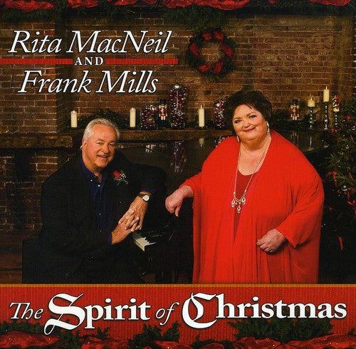 Macneil,rita & Frank Mills - Spirit Of Christmas - Music CD