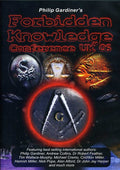 Forbidden Knowledge Conference Uk 2006 - Forbidden Knowledge Conference Uk 2006 - DVD