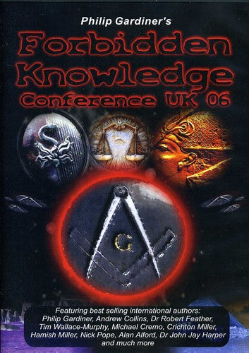 Forbidden Knowledge Conference Uk 2006 - Forbidden Knowledge Conference Uk 2006 - DVD