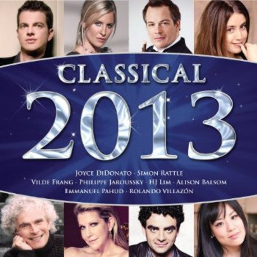 Classical 2013 / Various - Classical 2013 / Various - Music CD