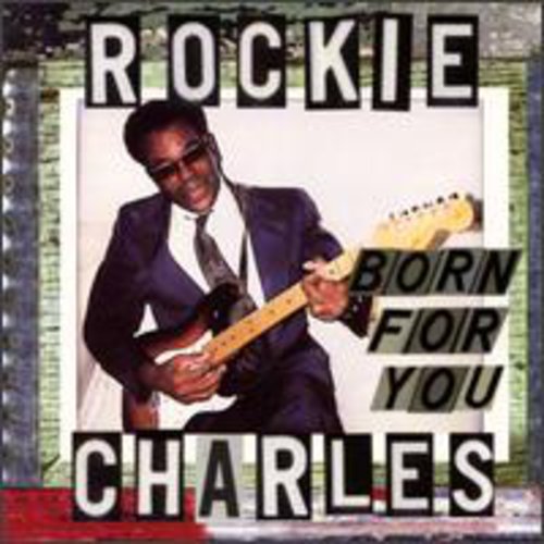 Charles,rockie - Born For You - Music CD