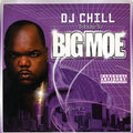 Dj Chill / Big Moe - Tribute To Big Moe - Music CD