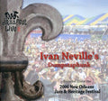 Ivan Neville's Dumpstaphun - Jazz Fest 2006 - Music CD