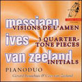 Messiaen / Ives / Bouwhuis / Van Zeeland - Visions De L'amen - Music CD