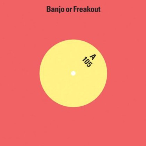 Banjo Or Freakout - 105 - Vinyl Record