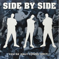 Side By Side - You're Only Young Once - Vinyl Record