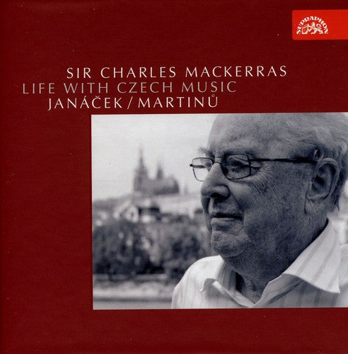 Mackerras / Janacek / Martinu Cpo / Pgpo / Crso - Life With Czech Music: Janacek Martinu - Music CD