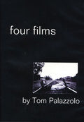 Four Films By Tom Palazzolo - Four Films By Tom Palazzolo - DVD