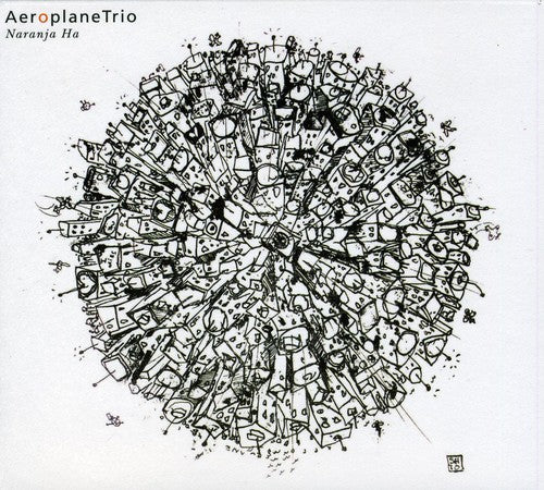 Aeroplane Trio - Naranja Ha - Music CD