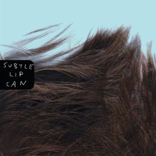 Subtle Lip Can - Subtle Lip Can - Music CD
