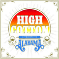 High Cotton: Tribute To Alabama / Various - High Cotton: Tribute To Alabama / Various - Music CD