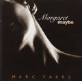 Farre - Margaret Maybe - Music CD