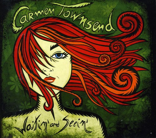 Townsend,carmen - Waitin & Seein - Music CD