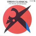 Bland,ed - Urban Classical - Music CD