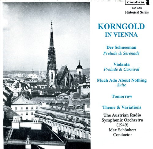 Korngold / Austrian Rso, Schonherr - Korngold In Vienna - Music CD