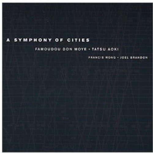 Moye,famoudou Don / Aoki,tatsu - Symphony Of Cities - Music CD