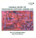 Weiss / Ucla Madrigal Chorus - 20th Century American Music - Music CD