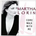 Lorin,martha - Come Walk With Me - Music CD