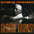 Freeman,george - George Burns - Music CD