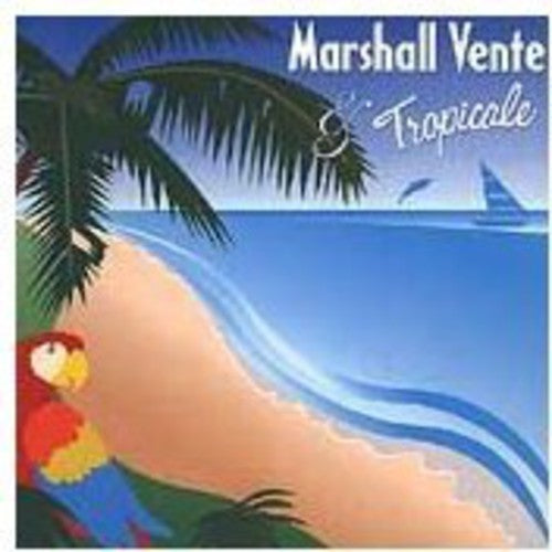 Vente,marshall - Tropicale - Music CD