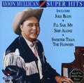 Mullican,moon - Super Hits - Music CD
