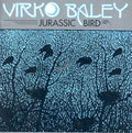 Baley,virko - Jurassic Bird - Music CD