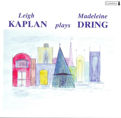 Kaplan,leigh / Dring,madeleine - Plays Dring - Music CD