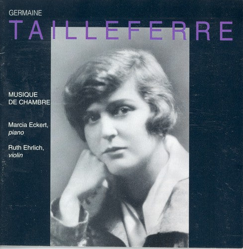 Eckert / Ehrlich - Music Of The Tailleferre - Music CD