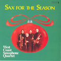 West Coast Saxophone Quartet - Sax For The Season - Music CD