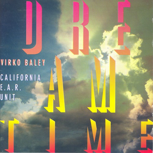 Baley,virko - Dream Time: Chamber Music 3 - Music CD