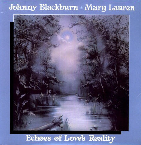 Blackburn,johnny / Lauren,mary - Echoes Of Love's Reality - Vinyl Record