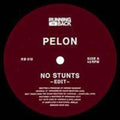 Pelon - No Stunts - Vinyl Record