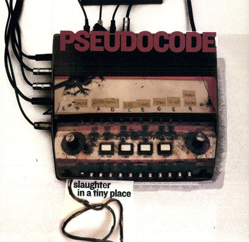 Pseudocode - Slaughter In A Tiny Place - Vinyl Record