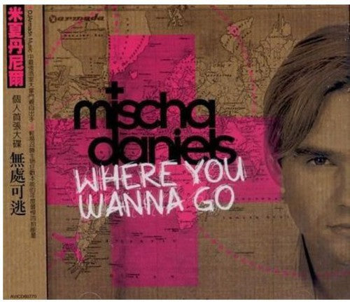 Daniels,mischa - Where You Wanna Go - Music CD