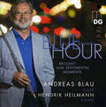 Blau,andreas / Heidemann,hendrik - Blue Hour: Virtuoso Evergreens & Rarities Flute & - Music CD