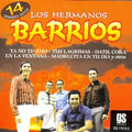 Los Hermanos Barrios - 14 Grandes Exitos - Music CD
