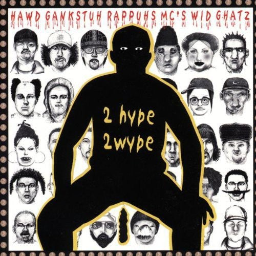 Hawd Gankstah Rappuh Mcs - 2hype 2wype - Music CD
