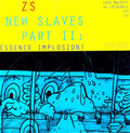 New Slaves II: Essence Implosion [LP] Vinyl Record