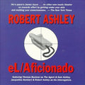 Ashley / Buckner / Humbert - El Aficionado - Music CD