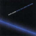 Lucier,alvin - Mosic On A Long Thin Wire - Music CD