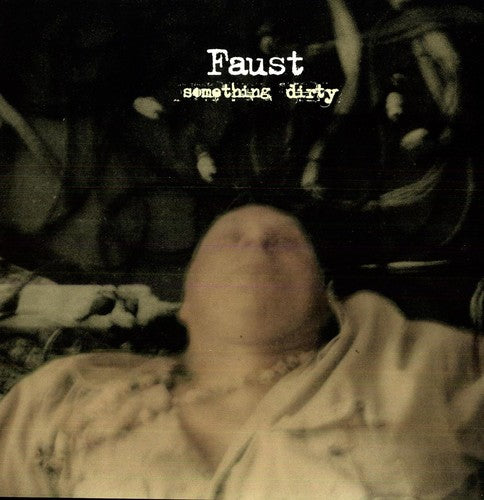 Faust - Something Dirty - Vinyl Record