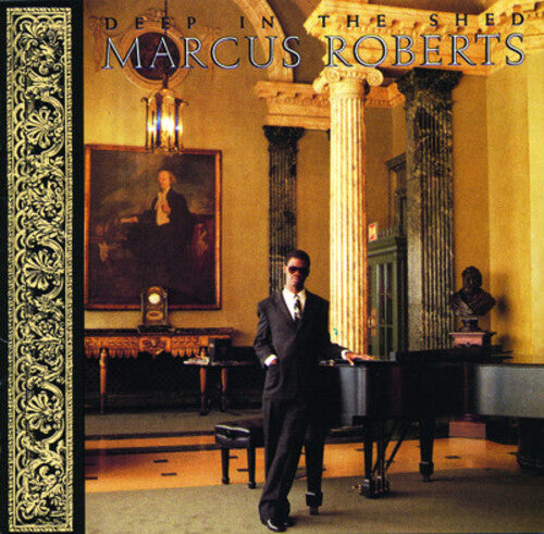 Roberts,marcus - Deep In The Shed - Music CD