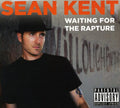 Kent,sean - Waiting For Rapture - Music CD