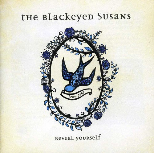 Blackeyed Susans - Reveal Yourself 1989-2009 - Music CD