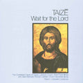 Wait for the Lord Music CD