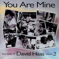 Haas,david - You Are Mine: Best Of David Haas Vol 2 - Music CD